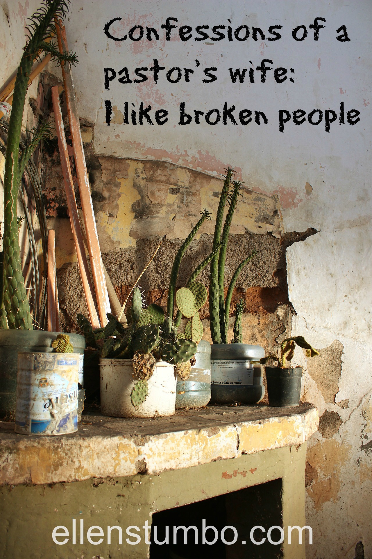 Confessions of a pastor’s wife: I like broken people